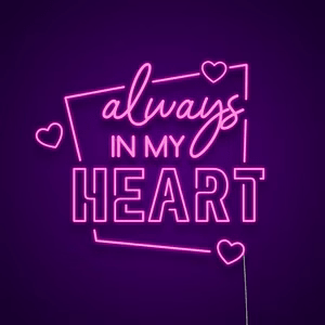 always in my heart neon - Skizzografico