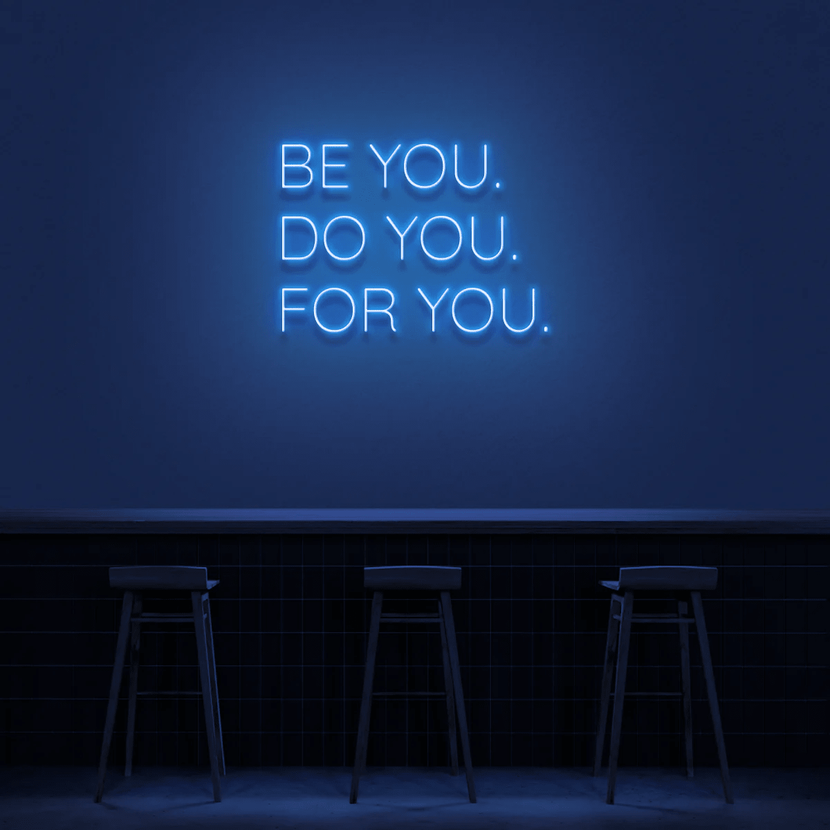 be you do you for you Neon - Skizzografico