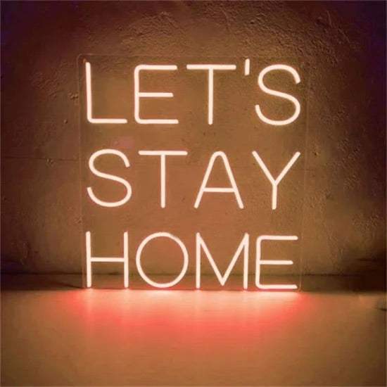 Let’s stay home neon - Skizzografico