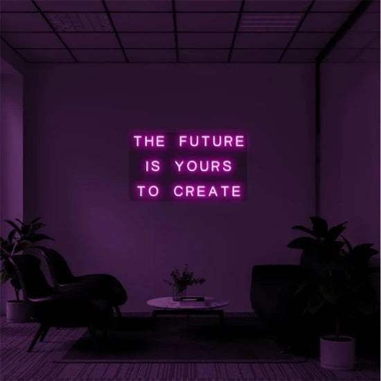The future is your to create neon - Skizzografico