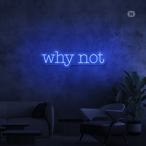 why not neon