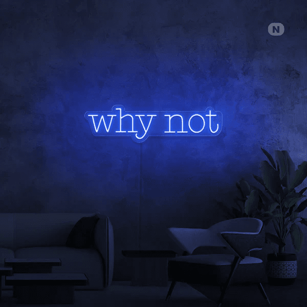 why not neon - Skizzografico