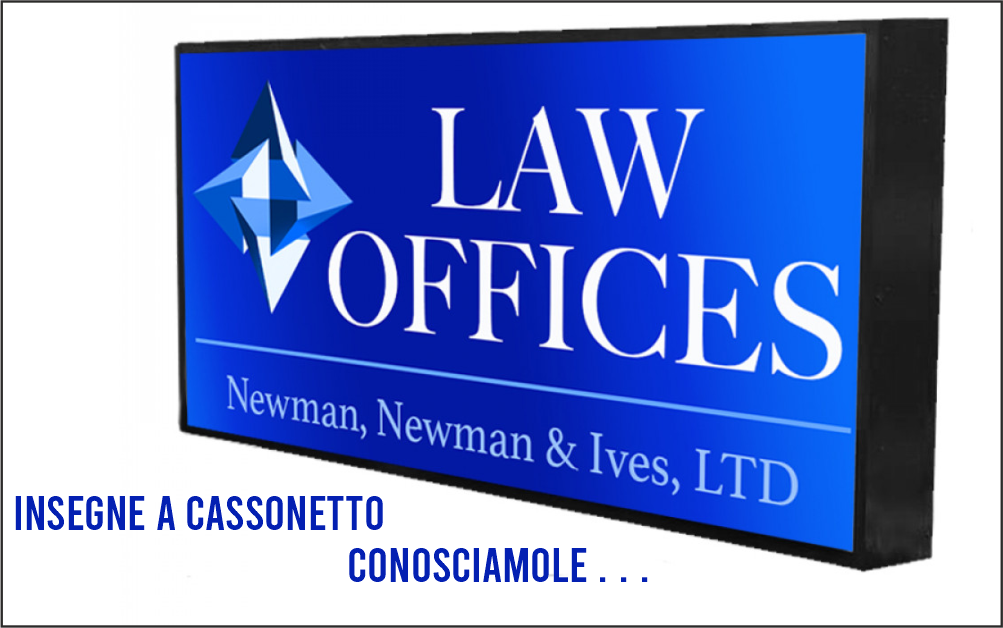 Insegne a Cassonetto, conosciamole ...