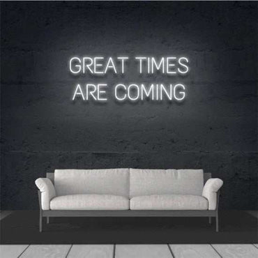 Great Times are coming neon - Skizzografico